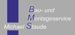 BMS Bau- und Montageservice Michael Staude